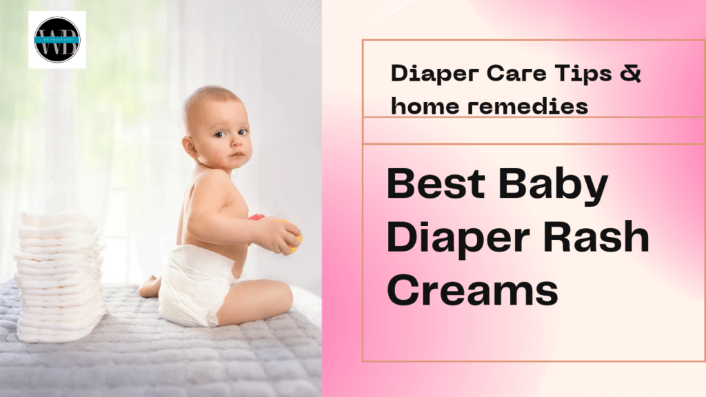 Best Diaper Rash Creams in India