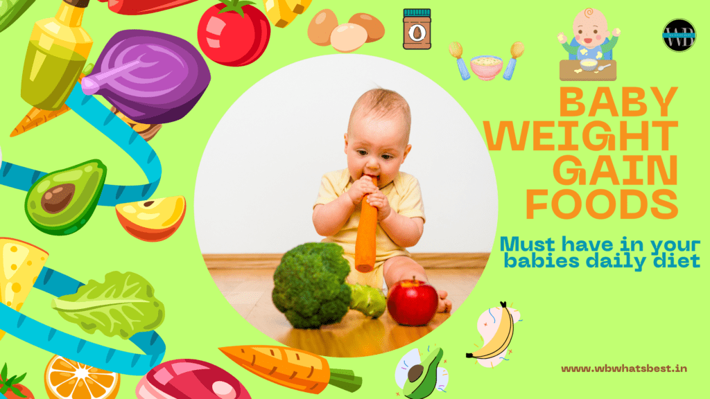 Baby weight gain food