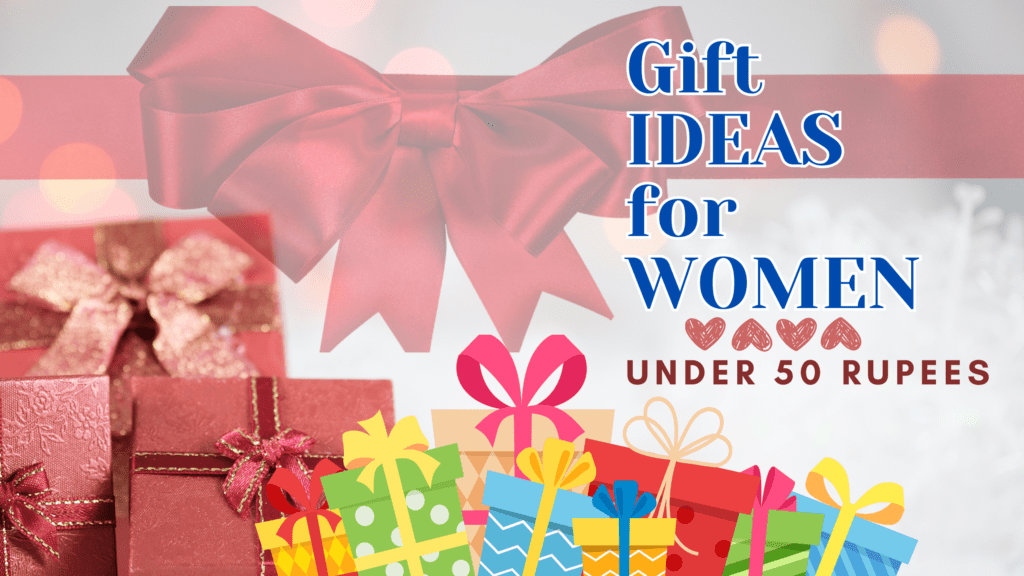 50 rupees gift ideas for women